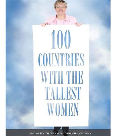 Countries With The Tallest Women Buy Countries With The