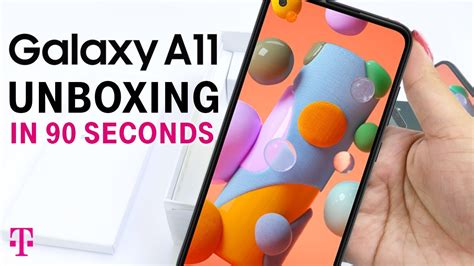 Samsung Galaxy A11 Unboxing In Under 90 Seconds T Mobile Youtube