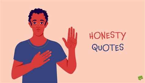 150 Honesty Quotes A Reality Check On Life