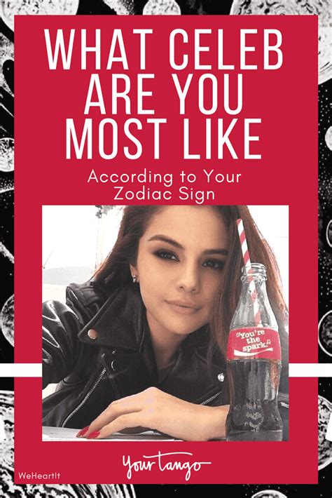 Which Famous Celebrity Matches Your Zodiac Signs Personality The Most