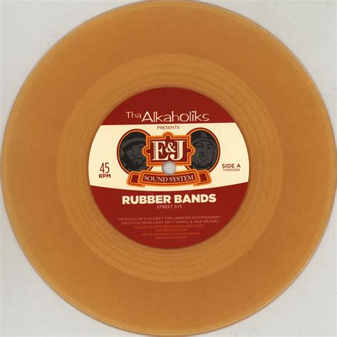 Eandj Soundsystem E Swift And J Ro Of Tha Alkaholiks Rubber Bands Vinyl 7 2015 Us