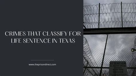 Crimes That Classify For Life Sentence In Texas The Prison Direct