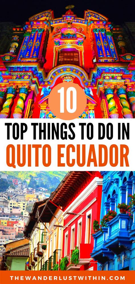 Top 10 Things To Do In Quito Ecuador 2022 The Wanderlust Within