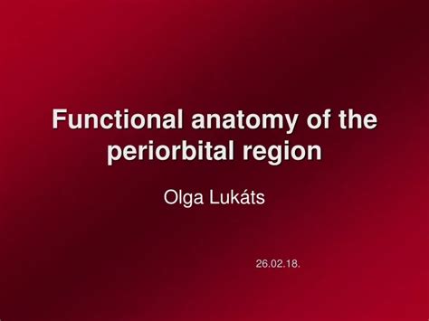 Ppt Functional Anatomy Of The Periorbital Region Powerpoint