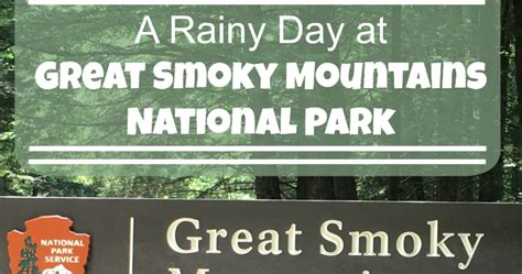 Lifes Sweet Journey A Rainy Day In Great Smoky Mountains National Park