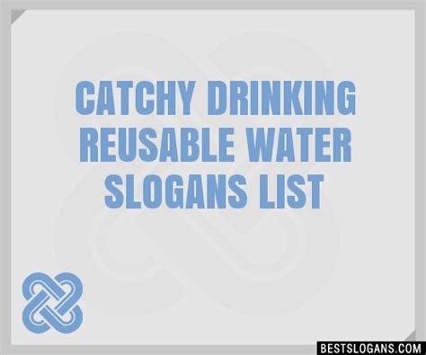 Catchy Drinking Reusable Water Slogans Generator Phrases Taglines