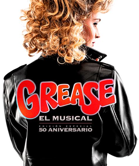 Grease El Musical Grease El Musical Edición 50 Aniversario