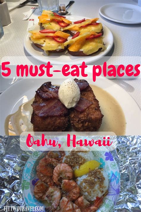 5 Delicious Places To Eat While Visiting Oahu Hawaii