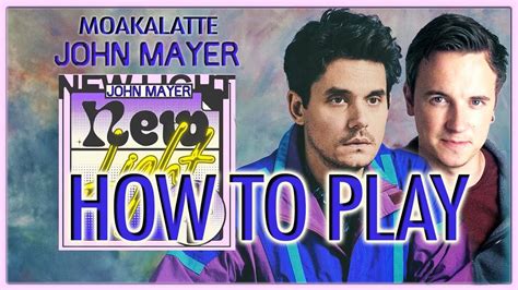 Earlier this month, john mayer shared a new single, new light, marking his first release since his 2017 album, the search for everything. How To Play - John Mayer 'New Light' - Free TAB (all ...