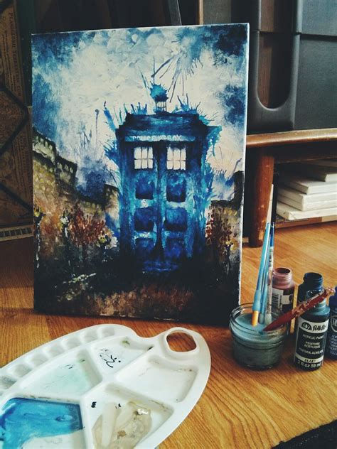 Art Doctor Who Painting My Art Tardis Fan Art Whovian