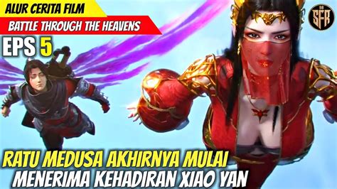 Ratu Medusa Mulai Menerima Xiao Yan Battle Through The Heavens