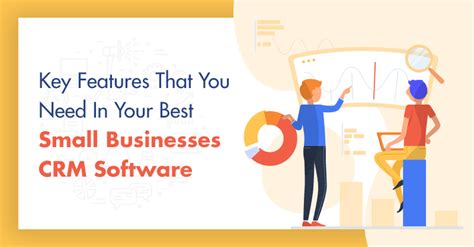 Features That You Need In Your Best Small Businesses Crm Software