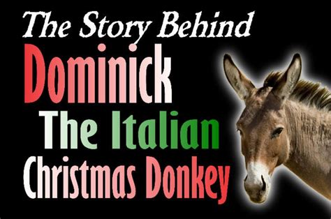 The Story Behind Dominick The Italian Christmas Donkey Wlif 1019