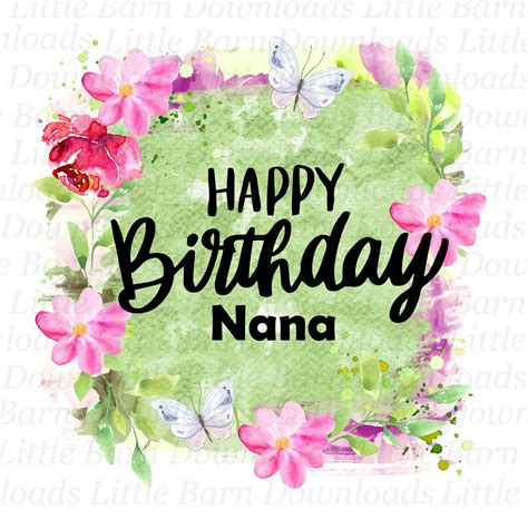 Happy Birthday Nana Clipart Birthday Transfers Nana Etsy Uk