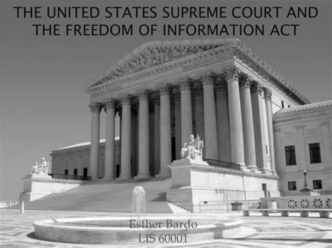 Ppt The United States Supreme Court And The Freedom Of Information Act Powerpoint Presentation