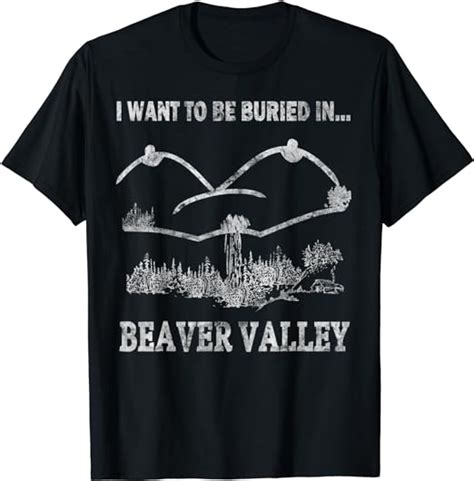 Mens I Want To Be Buried In Beaver Valley Offensive Humorous T Shirt