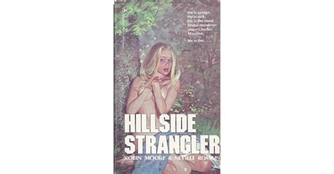 The Hillside Strangler By Robin Moore