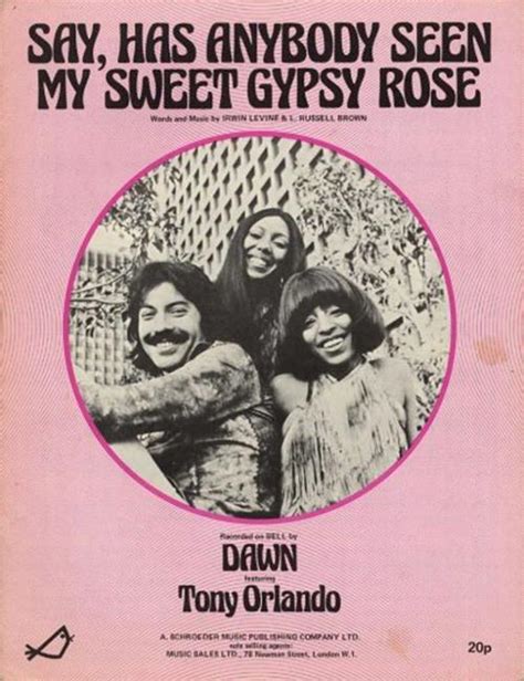 Dawn Ft Tony Orlando Say Has Anybody Seen My Sweet Gypsy Rose Sheet
