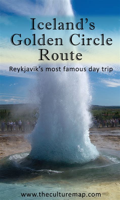 Iceland Golden Circle Route Itinerary The Culture Map