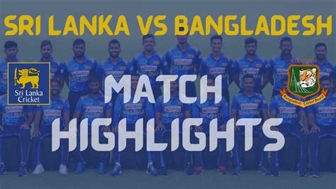 Sri Lanka Vs Bangladesh Match Highlights Sl Vs Ban Match Highlights Icc Mens T20 World Cup