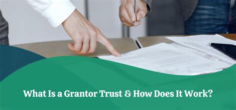 What Is A Grantor Trust And How Does It Work