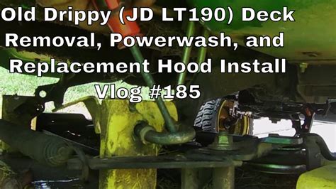 Old Drippy Deere Lt190 Deck Removal Power Wash And Hood Rebuild