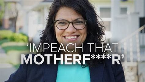 How The Networks Covered The Rashida Tlaib Impeach That Mother Fr