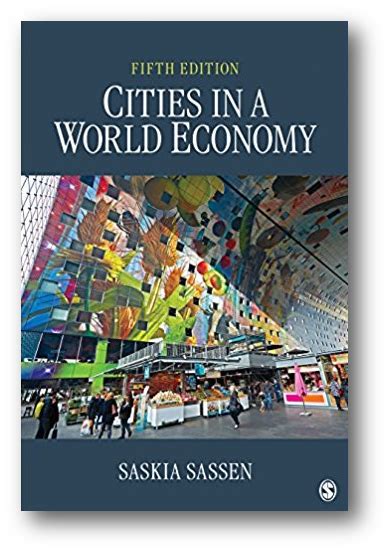Cities In A World Economy 5th Edition Cu Global Thought