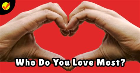 Who Do You Love Most Quiz Social