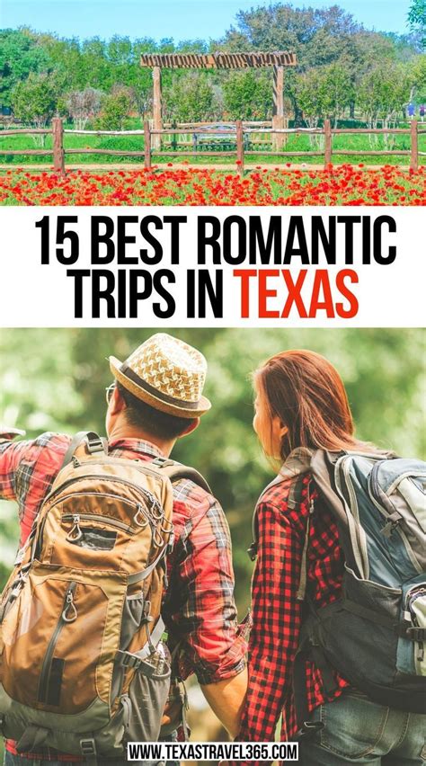 15 Best Romantic Trips In Texas Best Romantic Getaways Texas Travel