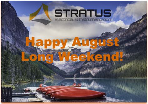 August Long Weekend Stratus Electrical And Instrumentation Ltd