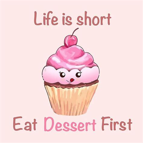 Life Is Short Eat Dessert First Funny Quote Print For Dessert