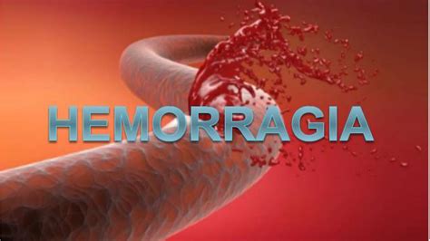 HEMORRAGIAS Biologia Celular