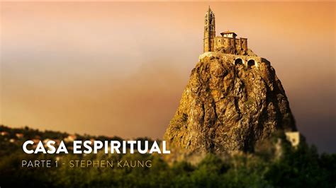 Casa Espiritual Parte 1 Stephen Kaung Audiobook Youtube