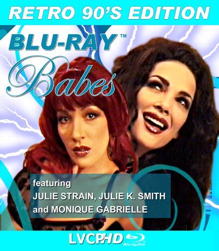 Blu Ray Babes Starring Julie Strain Monique Gabrielle And Julie K