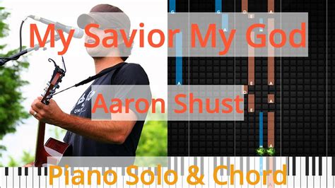 🎹my Savior My God Solo And Chord Aaron Shust Synthesia Piano Youtube