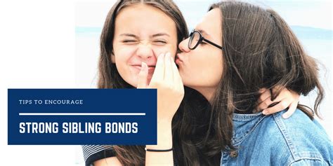 Tips To Encourage Strong Sibling Bonds