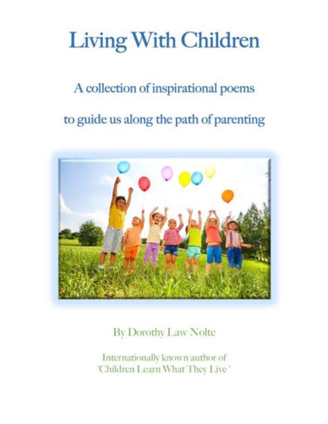 Living With Children A Collection Of Inspirational Poems To Guide Us