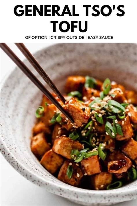 General Tsos Tofu Vegan With Gluten Free Option Choosing Chia