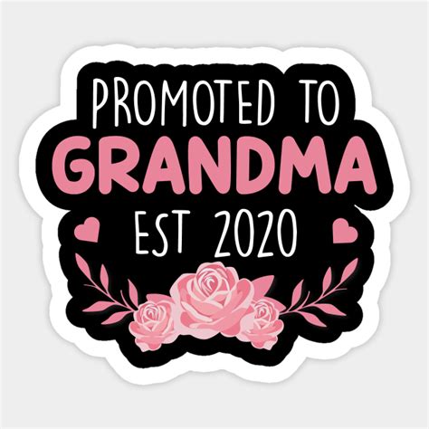 Promoted To Grandma Est New Grandma Gift Sticker Teepublic