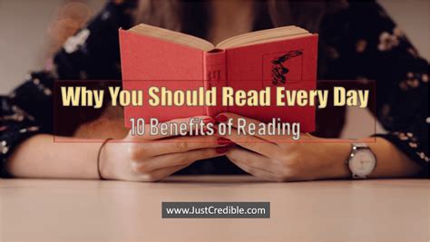 Why You Should Read Every Day 10 Benefits Of Reading Just Credible