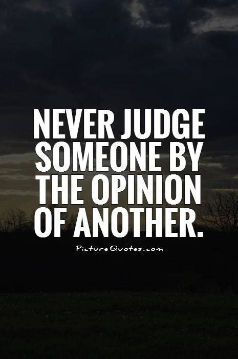 Quotes About Being Judgemental Quotesgram