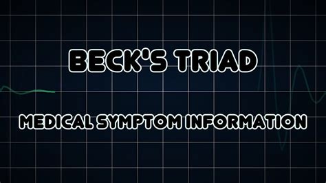 Becks Triad Medical Symptom Youtube