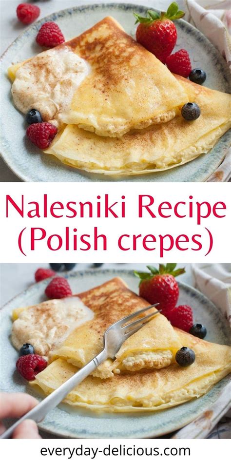 naleśniki recipe polish crepes with sweet cheese filling easy polish recipes polish recipes