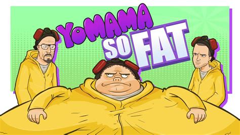 Yo Mama So Fat Breaking Bad Tv Youtube