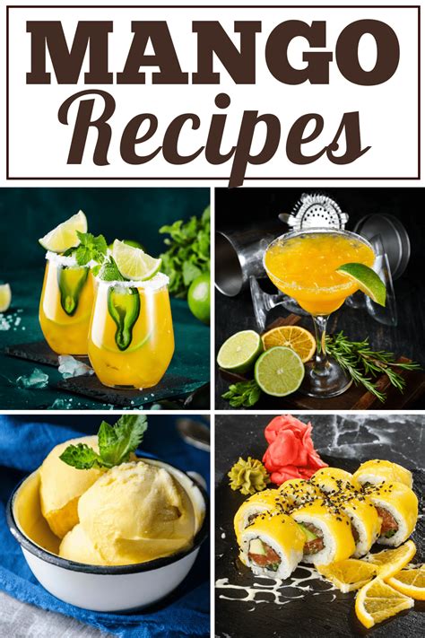 24 Best Mango Recipes Insanely Good