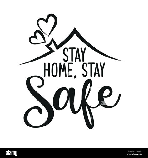 Stay Home Stay Safe Lettering Typography Poster With Text For Self Quarantine Times Hand