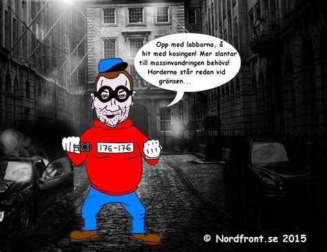 Nobody mentioned who they might be talking to, though. Löfven rånar Svensson | Nordfront.se