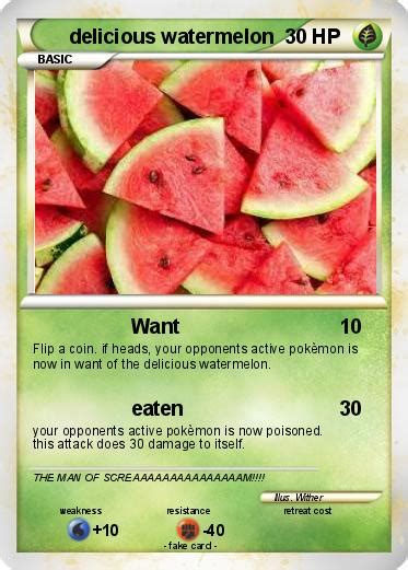 Pokémon Delicious Watermelon Want My Pokemon Card