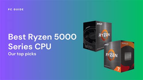 Best Ryzen 5000 Series Cpu